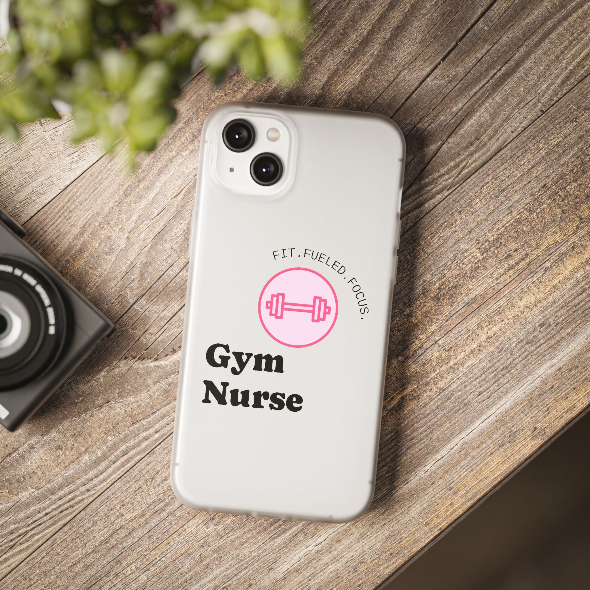 Gym Nurse Phone Case — Fit, Fueled, Focus Design