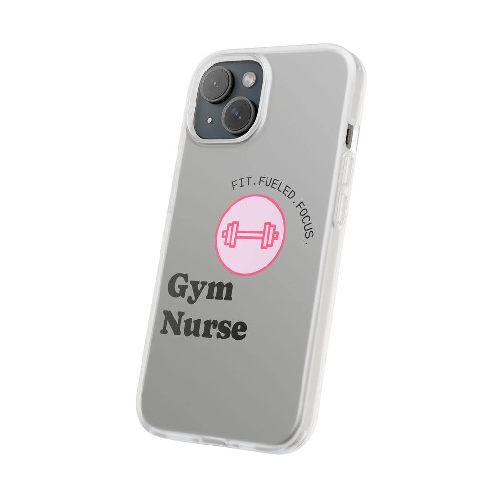 Gym Nurse Phone Case — Fit, Fueled, Focus Design
