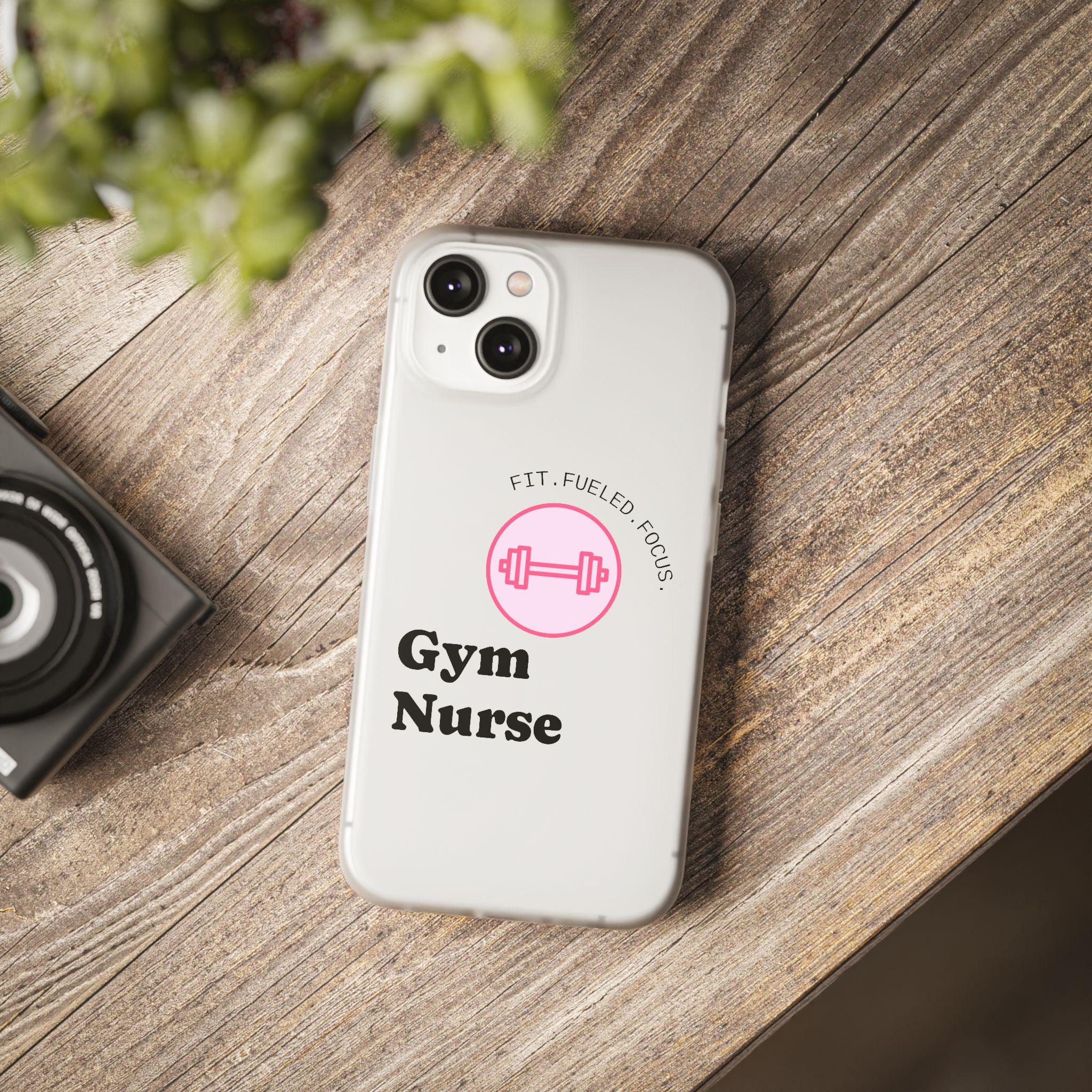 Gym Nurse Phone Case — Fit, Fueled, Focus Design
