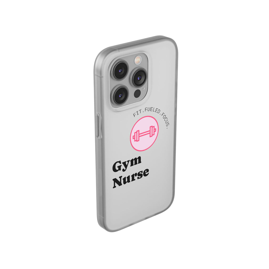 Gym Nurse Phone Case — Fit, Fueled, Focus Design